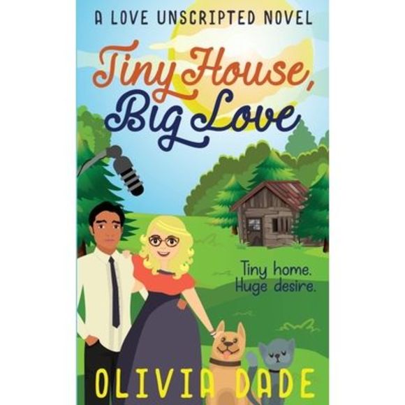 Tiny House, Big Love -- Olivia Dade - Picture 1 of 1